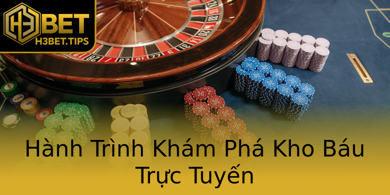 Hành Trình Khám Phá Kho Báu Trực Tuyến Hành Trình Khám Phá Kho Báu Trực Tuyến