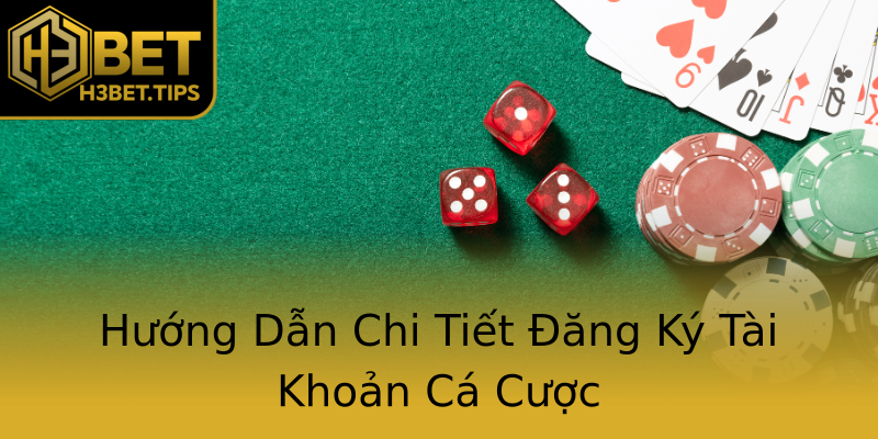 Hướng Dẫn Chi Tiết Đăng Ký Tài Khoản Cá Cược Hướng Dẫn Chi Tiết Đăng Ký Tài Khoản Cá Cược