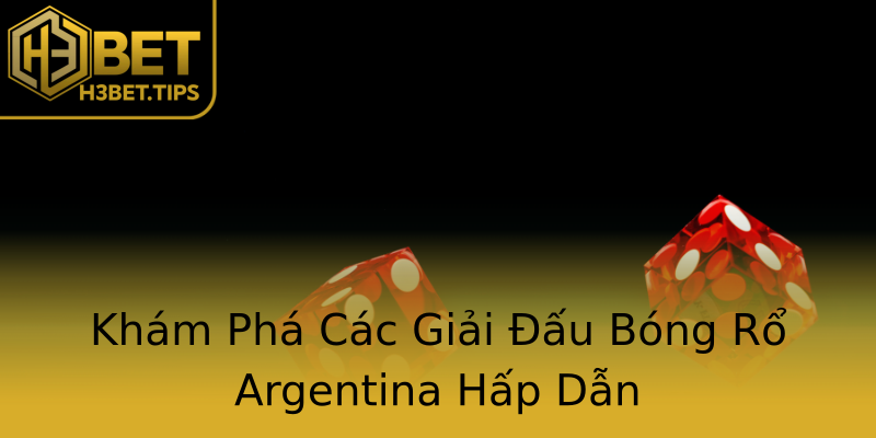 Khám Phá Các Giải Đấu Bóng Rổ Argentina Hấp Dẫn Khám Phá Các Giải Đấu Bóng Rổ Argentina Hấp Dẫn