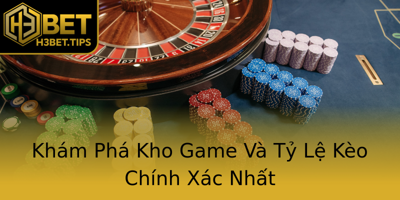 Khám Phá Kho Game Và Tỷ Lệ Kèo Chính Xác Nhất Khám Phá Kho Game Và Tỷ Lệ Kèo Chính Xác Nhất