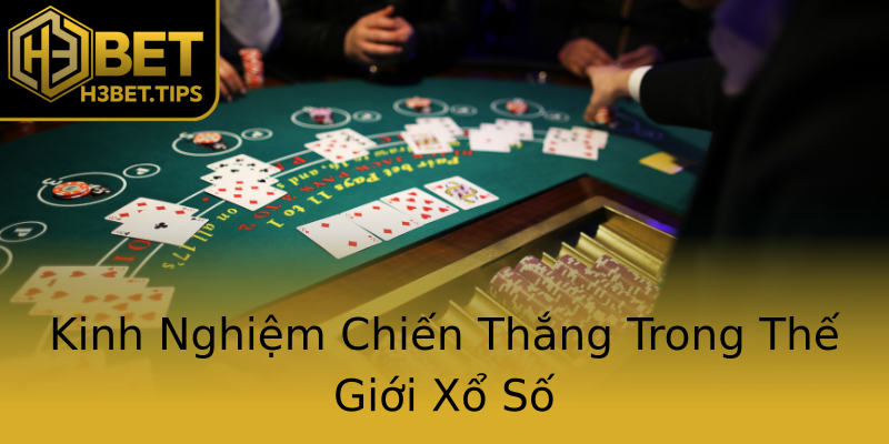 Kinh Nghiệm Chiến Thắng Trong Thế Giới Xổ Số Kinh Nghiệm Chiến Thắng Trong Thế Giới Xổ Số